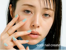 エッコ ネイル クリエイト(ecco)/ナチュラルコース