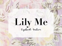 リリーミー(Lily Me)