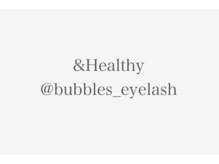 バブルス 溝の口(BUBBLES)/＆Healthy (アンドヘルシー）