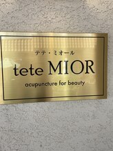 テテミオール(tete MIOR)/