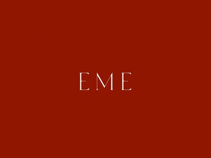 EME【エメ】【3/10 NEW OPEN(予定)】の写真