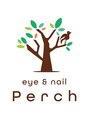 パーチ(Perch)/Perch