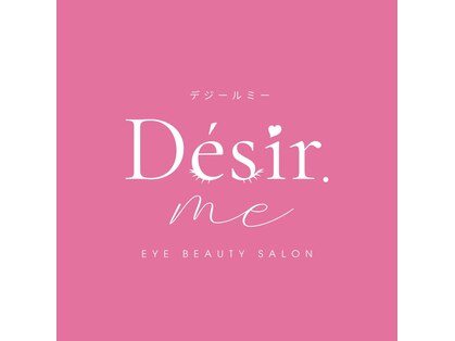 デジールミー(Desir.me)の写真