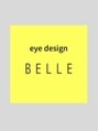 アイデザイン ベル(BELLE)/eye design BELLE