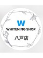 ホワイトニングショップ 八戸店/ホワイトニングショップ青森 八戸店