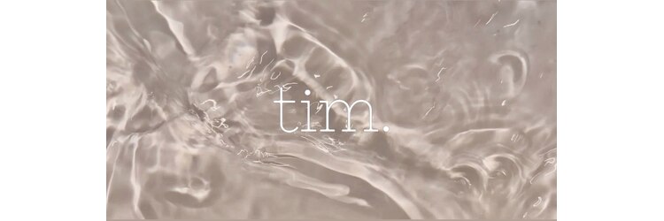 ティム(tim.)のサロンヘッダー