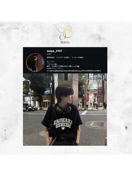ルーツ(R∞ts)/さあや様 ご来店