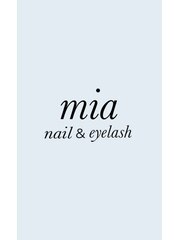 Mia nail&eyelash(スタッフ一同)