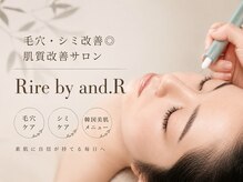 リル バイ アンドアール(Rire by and.R)