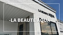 ラボーテアクア(LA BEAUTE AQUA)