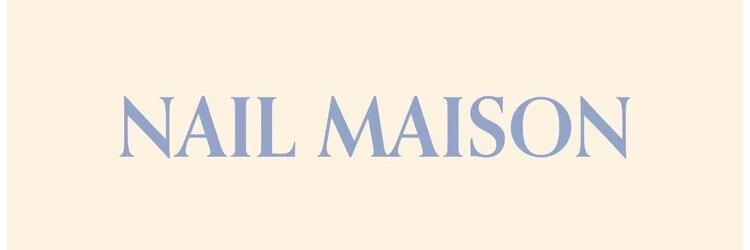 ネイルメゾン 天神店(NAIL MAISON)のサロンヘッダー