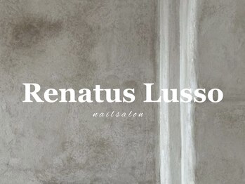 レナトゥス ルッソ(RenatusLusso)/