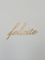 フェリシテ(felicite)/小中