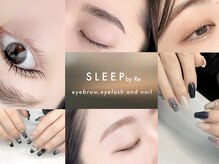 スリープ バイ アールイー(SLEEP by Re)