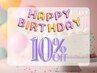 【お誕生月の方】10%オフ♪
