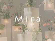 Mira nail closet【3月下旬 NEW OPEN（予定）】