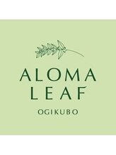 アロマリーフ 荻窪(Aroma Leaf) 痩身小顔 Aromareaf