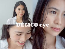 デリコ アイ(DELICO eye)
