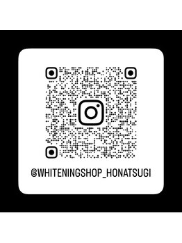 ホワイトニングショップ 本厚木店/【本厚木店Instagram】チェック
