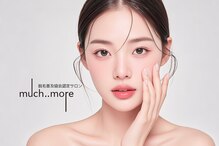 マッチモア(much more)