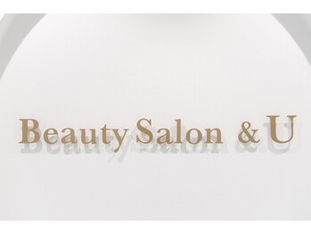 ビューティーサロン アンド ユー シブヤ(Beauty Salon&U Shibuya)/肌質改善なら＆Uにお任せ！