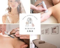 リバース 大阪店(Rebirth)