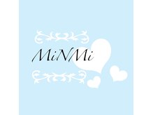 ミンミ(MiNMi)
