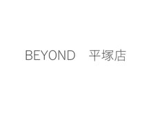 ビヨンド 平塚店(BEYOND)
