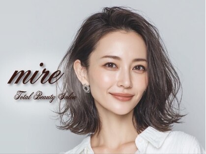 mire ララピール/眉メイク/ヒト幹細胞ドライヘッドスパの写真