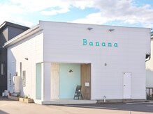 バナナ 福井店(Banana)