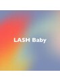 ラッシュベイビー(LASH Baby)/LASH Baby