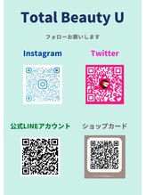 トータルビューティー ユー(Total Beauty U)/フォローも宜しくお願いします☆
