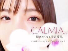 カルミア アイ(CALMIA., eye)