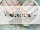 ~ magnet ~