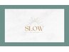 【SLOW会員様ご予約窓口】0円　30分