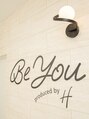 ビーユープロデュースバイエイチ(Be you produced by H)/Be you