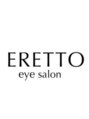 エレット 渋谷店(ERETTO)/ERETTO渋谷店【まつぱ・パリエク/眉WAX】