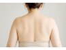【脱・大きな背中,肩,二の腕!】憎き脂肪にアプローチ!華奢な後ろ姿へ60分