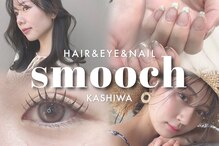 スムーチ 柏(smooch)