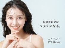 アイライクミー 横浜店2nd(EYE like me)