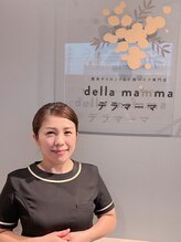 デラマーマ 春日井店(della mamma) 渡邉 久仁子