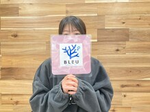 ブルー(BLEU)/高校生のお客様☆