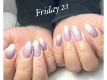 フライデートゥエンティーワン(Friday 21)/