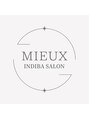 MIEUX INDIBA SALON【インディバ・脱毛・ダイエット・痩身・体内改善】/村脇