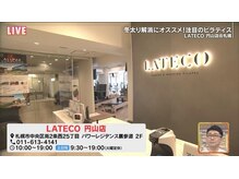 ラティコ 円山(LATECO)の雰囲気（TVh〔スイッチン!〕にて円山店紹介されました!2号店が円山にOPEN）