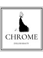 クロム(CHROME)/Eyelash salon CHROME