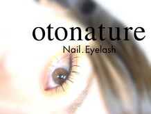 オトナチュール(otonature produce by La.muse)