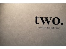 トゥー(two.)