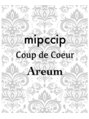 ミップチップ クップドクール アルム(mipccip×Coup de Coeur×Areum)/Fumi