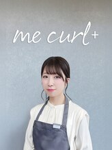 me curl+ 北方店 【ミーカールプラス】 IKAWA